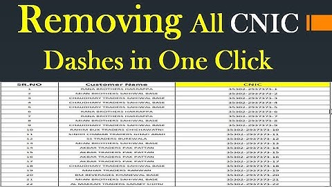 How to remove CNIC Dashes in MS Excel through One Click