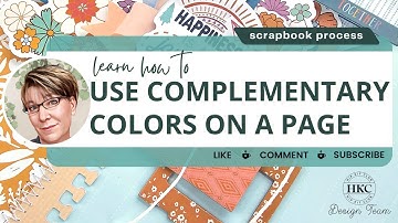 How to Choose Colors for a Scrapbook Page |  Summer Layout | HipKit Club