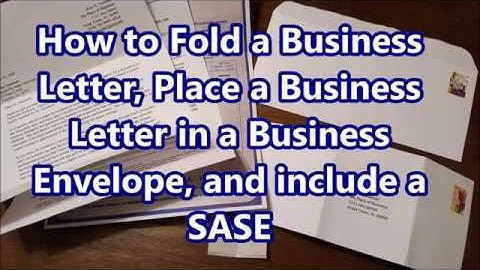 Business Letter, Business Envelope, & SASE