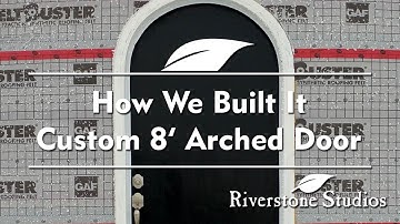 Building an Arched Door for under $300