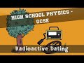 Mastering Radioactive Dating Through Half-Life Calculations