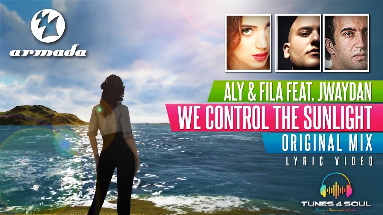 Lagere school Klaar vermogen Aly & Fila Feat. Jwaydan - We Control The Sunlight (Lyric Video) Original  Mix - YouTube
