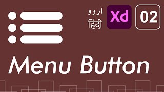 All About Menu Button or Option of Adobe XD | Adobe Xd cc for Beginners | Adobe Xd in Urdu & Hindi