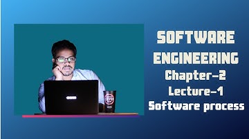 Software Engineering Bangla Software Process | Chapter 2  | Lecture 1