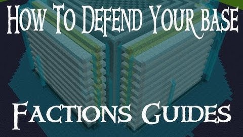 How to Defend your Base | Minecraft Factions | Guide | PvP.Desteria.com