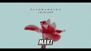 Patoranking - im in love (Official lyrics video)
