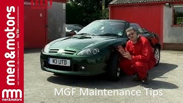 MGF Maintenance Tips