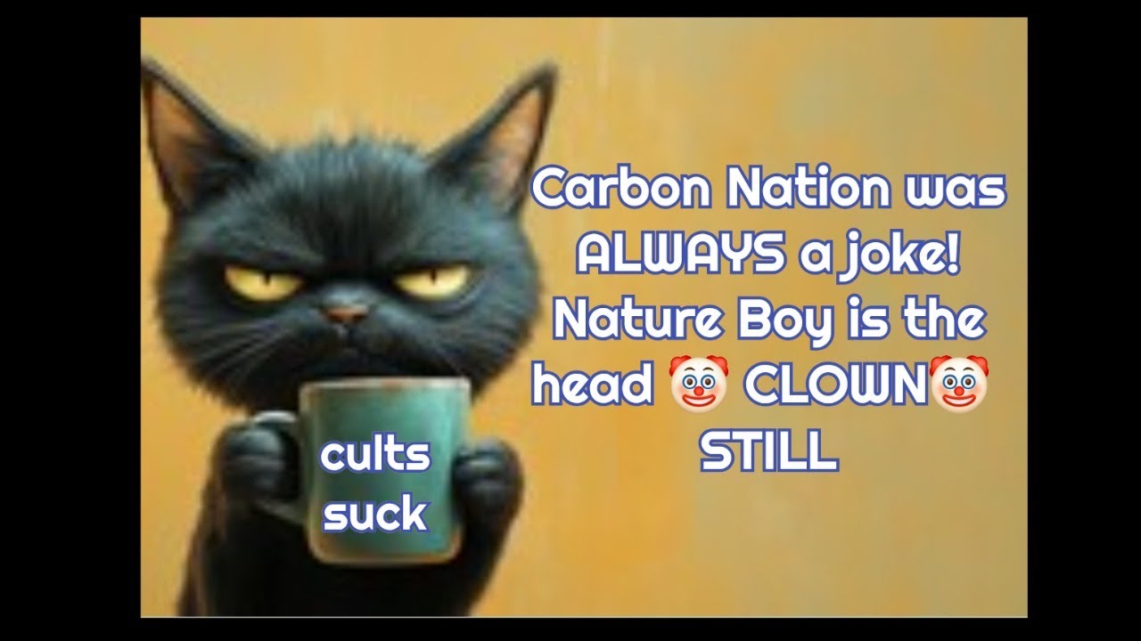 Carbon Nation is a Circus full of clowns
