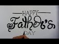 how to write happy Father's day in calligraphy || father's day greeting drawing for kids