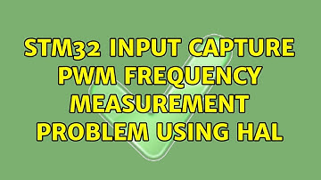 STM32 Input capture PWM frequency measurement problem using HAL (2 Solutions!!)