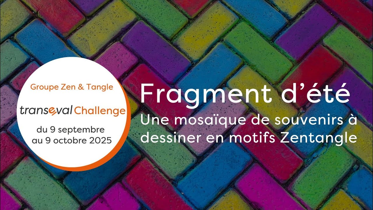Fragment d'été - Challenge créatif - transévalChallenge septembre 2025