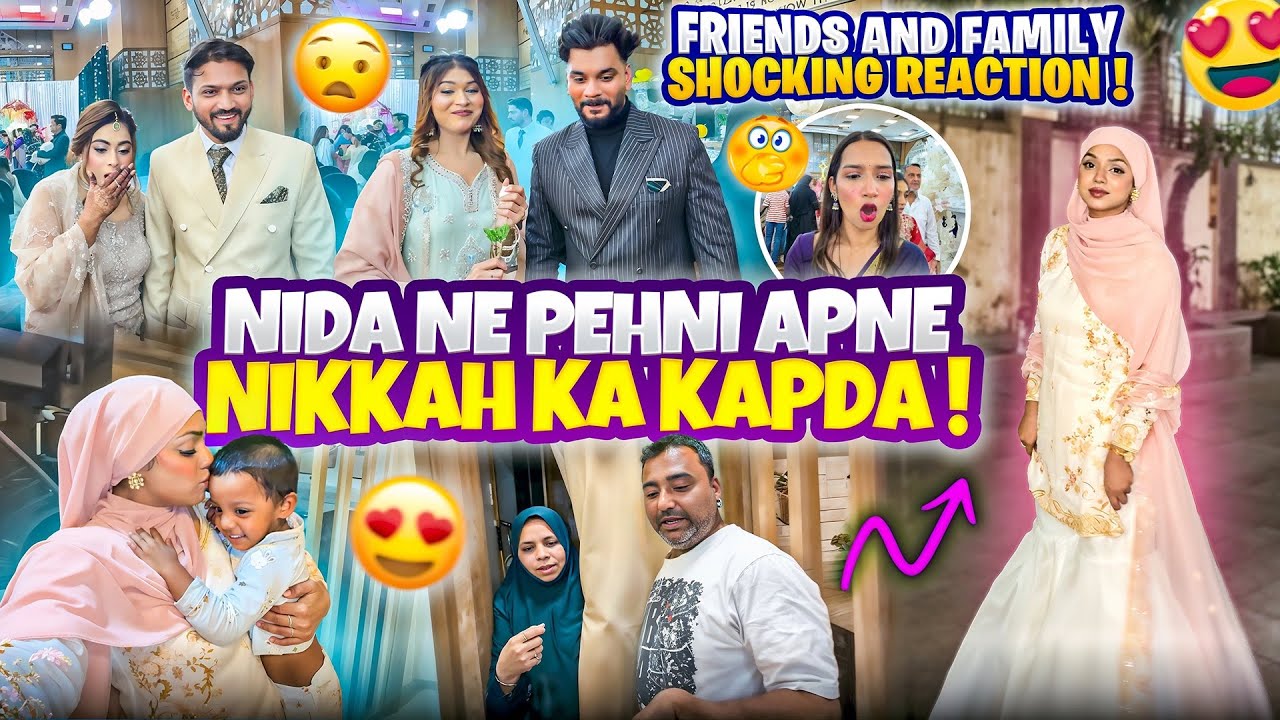 Nida Ne Pehni Apne Nikkah Ka Kapda😱| Friends And Family Shocking Reaction😳| Nida Khan ✨