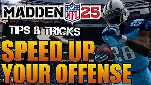 Madden 25 Cheats - Speed Up Your Offense Without Getting Tired