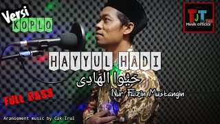 HAYYUL HADI | Sholawat Koplo 2021 | Tjt Musik Official