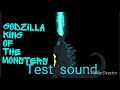 Godzilla​ 2019​ Test​ sound