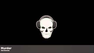 Dub Elements - Murder