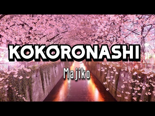 Majiko - Kokoronashi [Romanized Lyrics] class=