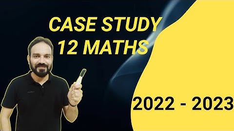 CASE STUDY QUESTION CLASS 12 MATHS CBSE EXAM 2023 . IMPORTANT CASE STUDY QUESTION CLASS 12 MATHS