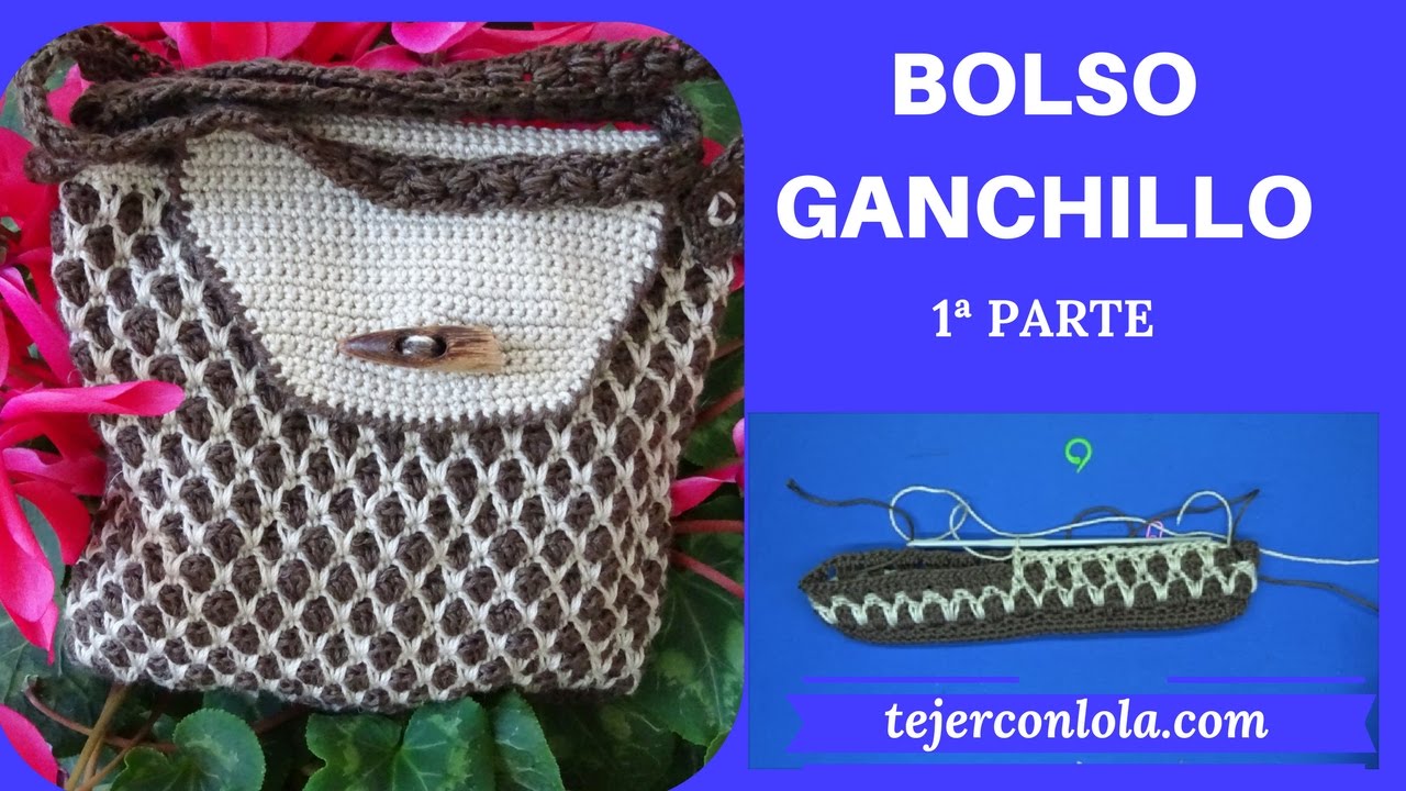 BOLSO GANCHILLO  (1ª PARTE)