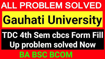 All Problem Solved TDC 4th Semester Exam Form Fill UP 2021| No Subject| Gauhati University