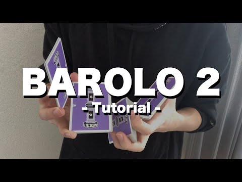 BAROLO 2  by Nikolaj Honorè | フラリッシュ解説 | Flourish Tutorial | カーディストリー | Cardistry Tutorial