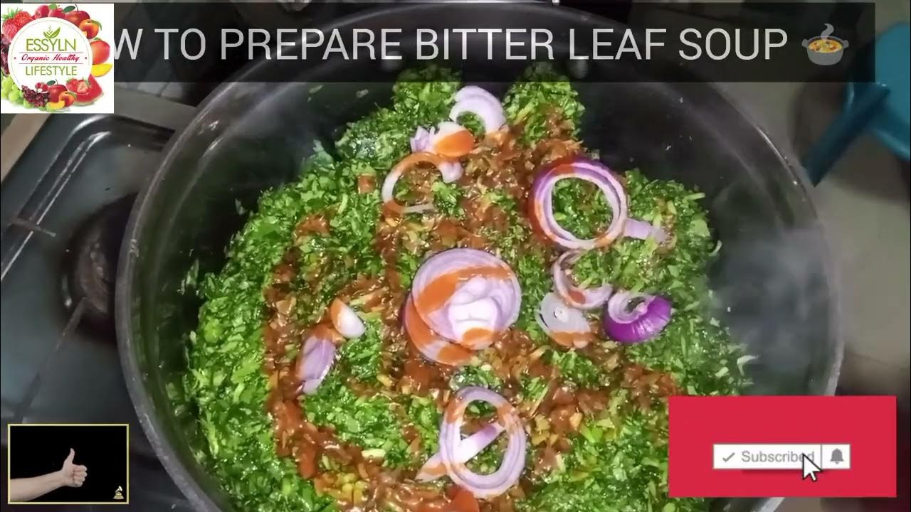 How To Prepare Bitter Leaf Soup YouTube how-to-prepare-bitter-leaf-soup-youtube