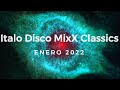 Italo Disco MixX (Classics) - Enero 2022.