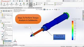 Torque Analysis Of The Screwdriver Use Solidworks Net Worth