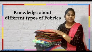Knowledge about different types of fabrics