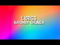Kayumba_Chunga (Official_Music_Lyrics)Gnng lyrics