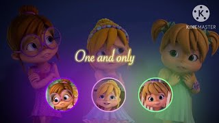 The Chipettes - One And Only With Lyrics