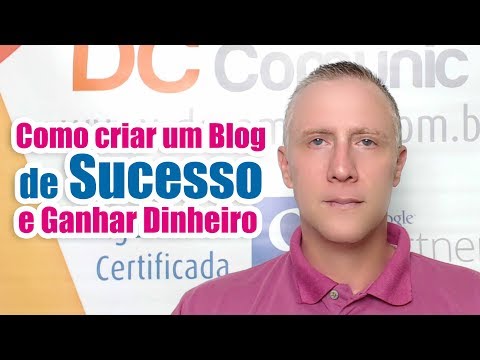 Como Criar um Blog de Sucesso e Ganhar Dinheiro