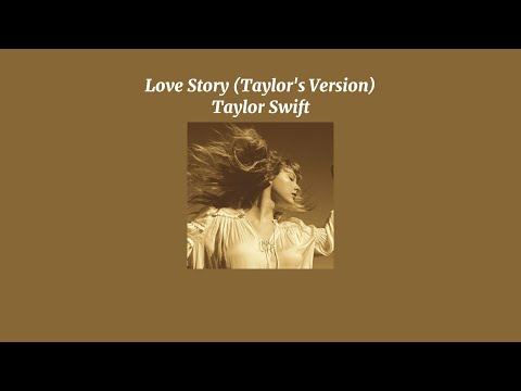 Taylor Swift Love Story Taylor S Version Sped Up Version