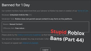 Stupid and Funny Roblox Bans | Part 44