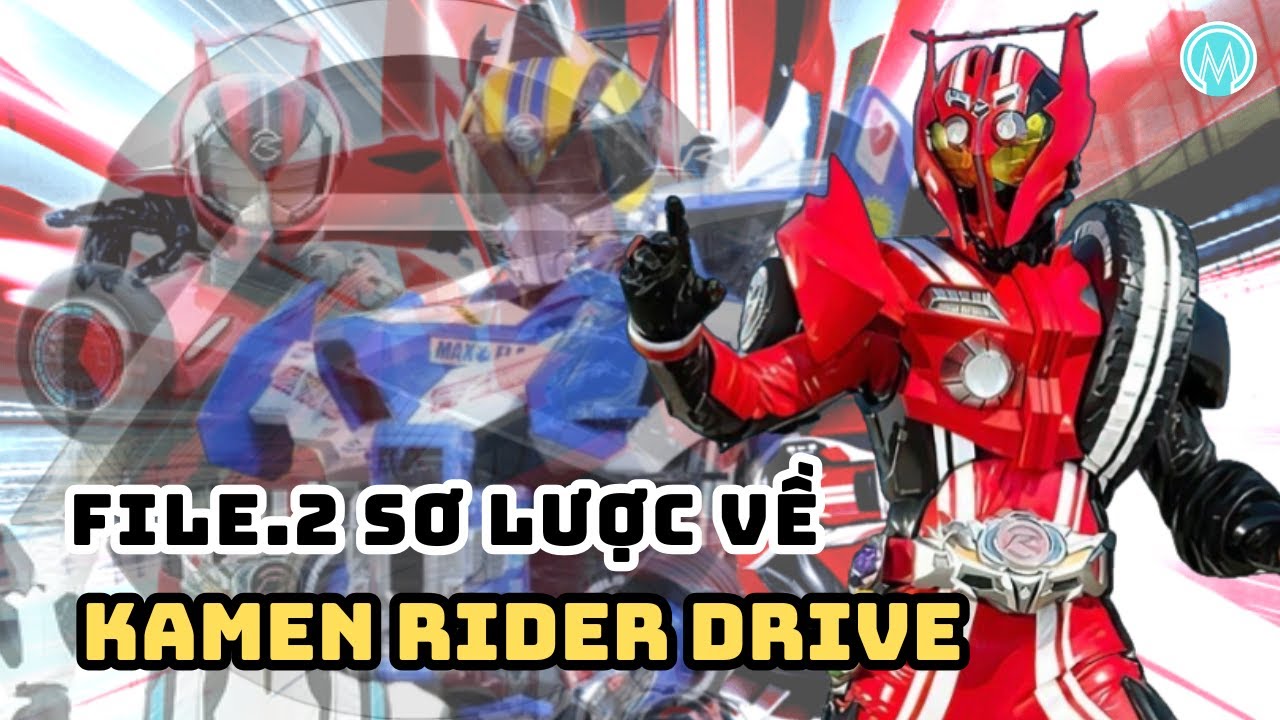 Second Rider Drive Hồ Sơ Rider | Kamen Rider Drive | Các dạng nâng cấp (FILE.2) - YouTube