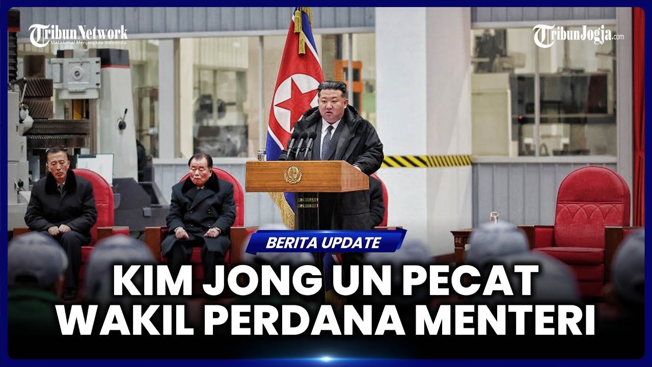 KIM JONG UN NGAMUK AKIBAT PEJABAT TAK KOMPETEN, PECAT WAKIL PERDANA MENTERI & PEJABAT EKONOMI SENIOR