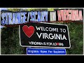 Strange And Scary Things In Virginia - State By State (Vol 3)