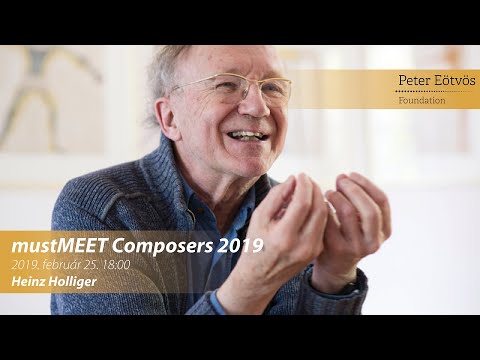 Heinz Holliger  - mustMEET Composers 2019