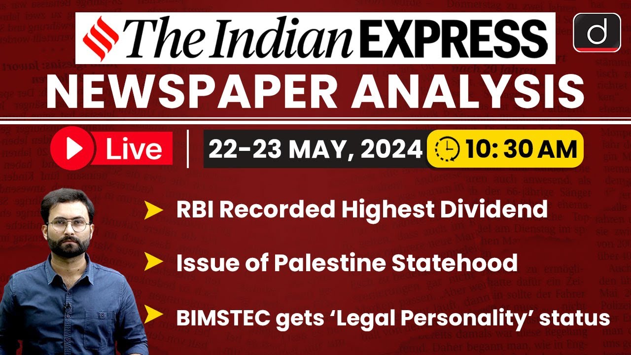 LIVE Newspaper Analysis | The Indian Express | 23 MAY 2024 | Drishti IAS English - Live on YouTube