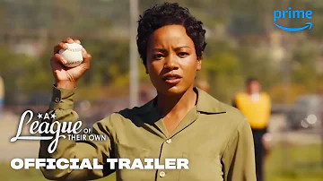 A League of Their Own - Official Trailer | Prime Video