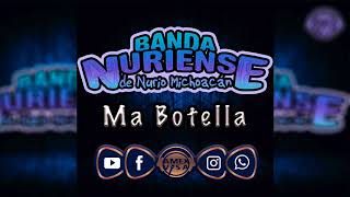 Video thumbnail of "Banda   Nuriense   *Ma  Botella* 2018"
