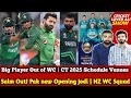 Nz t20 wc squad  saim out pak new opener jodi in wc  ct 2025 schedule  big player out of wc