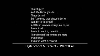 High School Musical 3 - I Want It All (Lyrics)