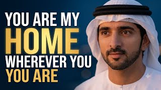 Home Is Wherever You Are | Deep Emotional Love Poem | Fazza Fan Poems