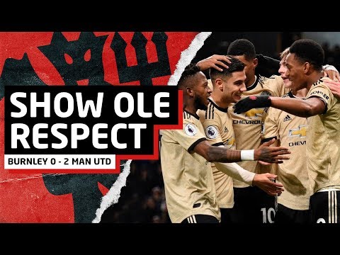 Show Ole Some Respect! | Burnley 0-2 Man United | United Review