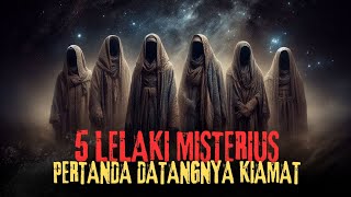 Download Lagu DIKABARKAN NABI! Kemunculan Lima Lelaki Misterius Pertanda Hari Kiamat Sudah Dekat MP3 Download Lagu DIKABARKAN NABI! Kemunculan Lima Lelaki Misterius Pertanda Hari Kiamat Sudah Dekat MP3