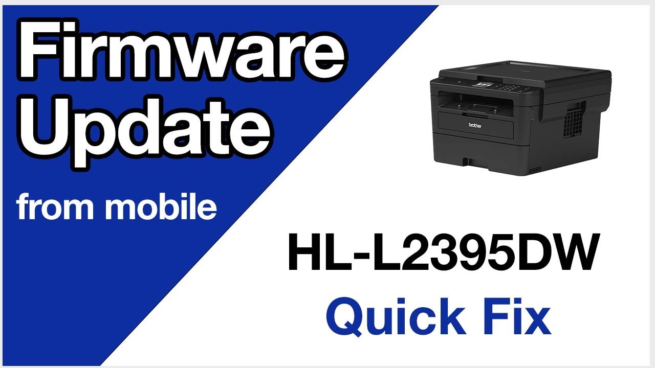 HLL2395DW firmware from device – Brother quick fix - YouTube