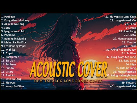 Best Of OPM Acoustic Love Songs 2024 Playlist 1117 ❤️ Top Tagalog Acoustic Songs Cover Of All Time