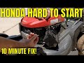 Honda Lawnmower Hard To Start - 10 Minute / $10 Fix