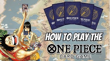 How to Play the One Piece Card Game | Complete Beginner’s Guide!